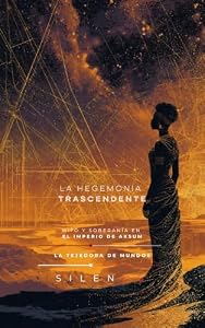 LA HEGEMONÍA TRASCENDENTE : MITO Y SOBERANÍA EN EL IMPERIO DE AKSUM (CULTURAS DEL MUNDO nº 47) (Spanish Edition) · Culturas del Mundo