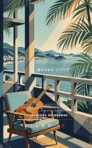 BOSSA NOVA : Brasilia y la dialéctica de la modernidad desarrollista (MÚSICA nº 17) (Spanish Edition) · Música