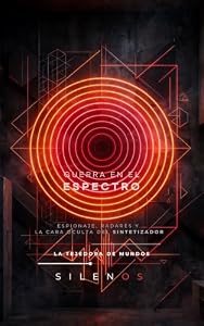 GUERRA EN EL ESPECTRO : Espionaje, radares y la cara oculta del sintetizador (MÚSICA nº 29) (Spanish Edition) · Música