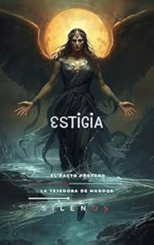 ESTIGIA: El Pacto Profano (Mitología Griega) · Mitología Griega
