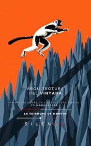 ARQUITECTURA DEL VINTANA : Asimetría Genética y Estructura Social en Madagascar (CULTURAS DEL MUNDO nº 84) (Spanish Edition) · Culturas del Mundo