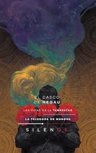 EL CASCO DE NEGAU : LOS GUÍAS DE LA TEMPESTAD (CULTURAS DEL MUNDO nº 34) (Spanish Edition) · Culturas del Mundo