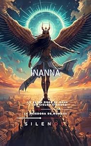 INANNA: La Reina Dual de Uruk y los Ciclos Eternos (MESOPOTAMIA nº 12) · Mesopotamia