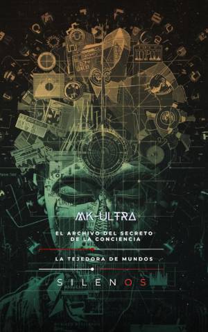 MK ULTRA : El archivo del secreto y la conciencia · Illuminati