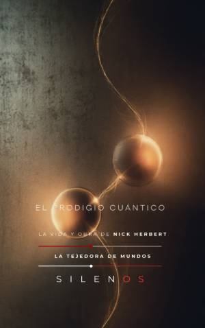 EL PRODIGIO CUÁNTICO: Vida Y Obra · Illuminati