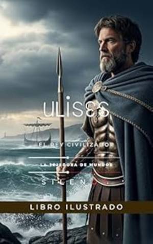ULISES: La Odisea del Ingenio y el Regreso al Hogar (Mitología Griega) · Mitología Griega