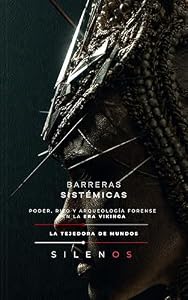 BARRERAS SISTÉMICAS : Poder, Rito y Arqueología Forense en la Era Vikinga (CULTURAS DEL MUNDO nº 16) (Spanish Edition) · Culturas del Mundo