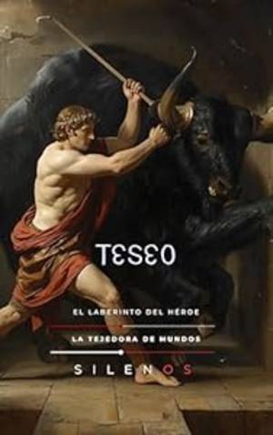 TESEO: El Laberinto del Héroe (Mitología Griega) · Mitología Griega