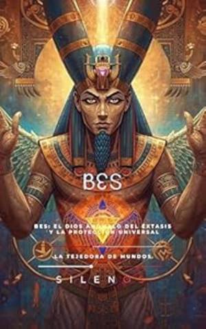 BES: El Dios Anómalo del Éxtasis y la Protección Universal (EGIPTO) · Egipto