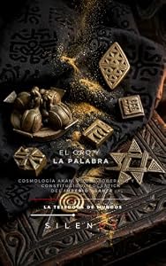EL ORO Y LA PALABRA : Cosmología Akan, Poder Soberano y la Constitución Teocrática del Imperio Asante (CULTURAS DEL MUNDO nº 83) (Spanish Edition) · Culturas del Mundo