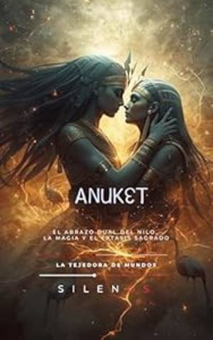 ANUKET: El Abrazo Dual del Nilo, la Magia y el Éxtasis Sagrado (EGIPTO) · Egipto