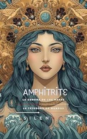 AMPHITRITE: La Corona de los Mares (Mitología Griega) · Mitología Griega