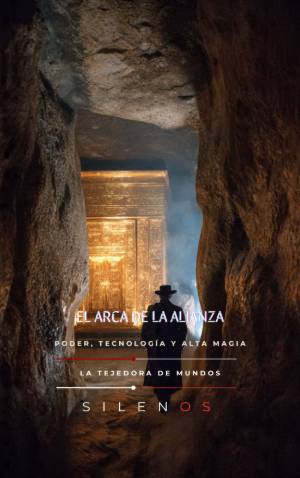 EL ARCA DE LA ALIANZA : Poder, Tecnología y Alta Magia · Illuminati