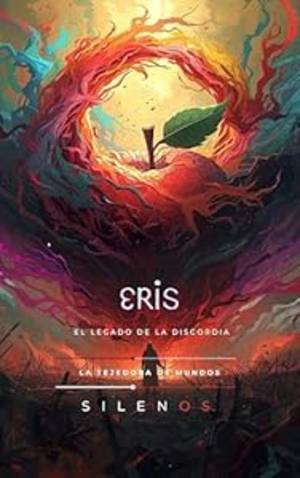 ERIS: El legado de la Discordia (Mitología Griega) · Mitología Griega