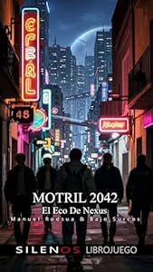 Motril 2042: El Eco de Nexus (Librojuego) · Librojuegos