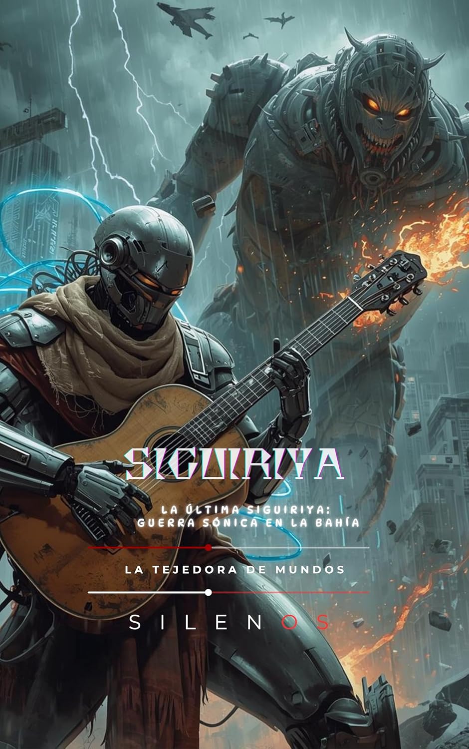 SIGUIRIYA : La Última Siguiriya: Guerra Sónica en la Bahía · Ciencia Ficción