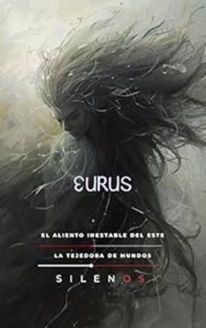EURUS: El Aliento Inestable del Este (Mitología Griega) · Mitología Griega