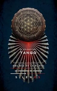 El Enigma del Tango: Magia urbana, ritual afrodiaspórico y hermetismo en la cuna del Río de la Plata (MÚSICA nº 34) (Spanish Edition) · Música