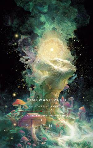 TIMEWAVE ZERO: El Bardo de la Novedad Fractal · Illuminati
