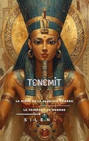 TENEMIT: La Diosa de la Alquimia Húmeda (EGIPTO) · Egipto