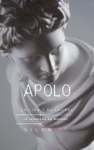 Apolo: La Lira y el Laurel