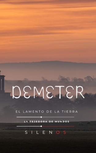 Demeter: El Lamento de la Tierra